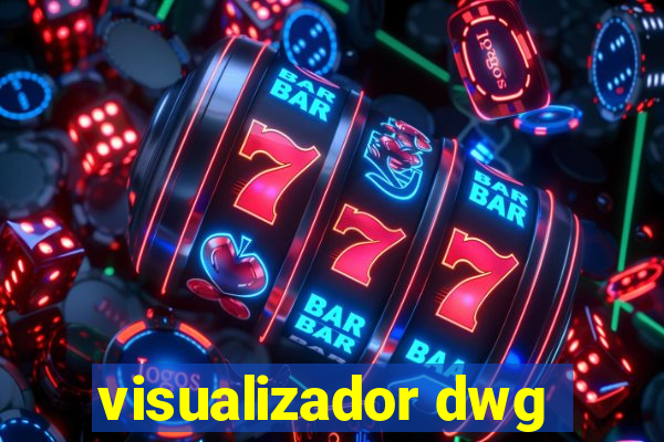 visualizador dwg